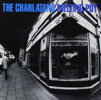 Album The Charlatans: Melting Pot