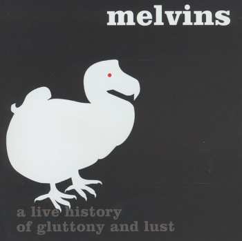 Album Melvins: Houdini Live 2005 (A Live History Of Gluttony And Lust)