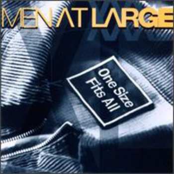 Album Men At Large: One Size Fits All