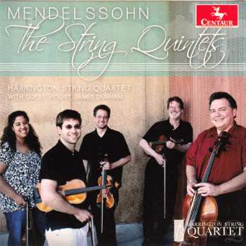 Album Mendelssohn / Dunham / Harrington String Quartet: String Quintets