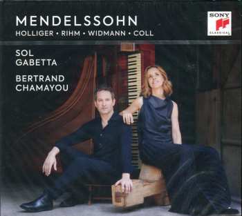 Album Sol Gabetta: Sol Gabetta & Bertrand Chamayou - Mendelssohn / Holliger / Rihm / Widmann / Coll