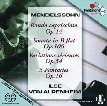 Rondo Capriccioso / Sonata In B Flat / Variations Sérieuses / 3 Fantasies