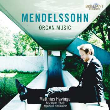 Album Felix Mendelssohn-Bartholdy: Organ Music