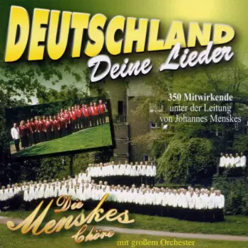 Deutschland, Deine Lieder