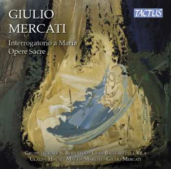 Album Mercati / Bernardo / Mercati: Interrogatorio A Maria