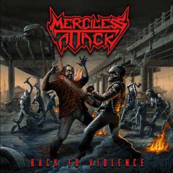 Album Merciless Attack: Back To Violence