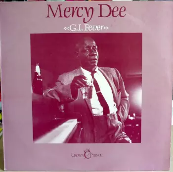 Mercy Dee Walton: G. I. Fever