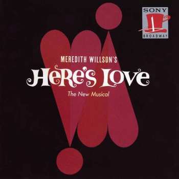 Album Meredith Willson: Here's Love (Original Broadway Cast)