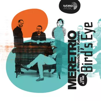 Meretrio: Live At The Bird's Eye