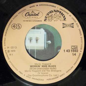 SP Merle Haggard: Workin' Man Blues / It's Not Love (But It's Not Bad)