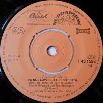 SP Merle Haggard: Workin' Man Blues / It's Not Love (But It's Not Bad)