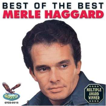 Album Merle Haggard: The Best Of The Best Of Merle Haggard