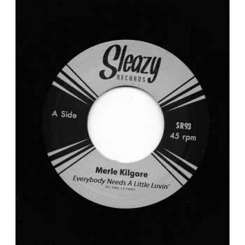 SP Merle Kilgore: Everybody needs a little lovin' / Ernie