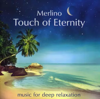 Merlino: Touch Of Eternity