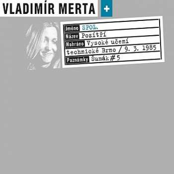 Album Merta Vladimír & Spol.: Pozítří