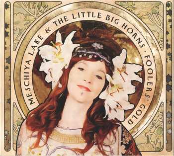Album Meschiya Lake And The Little Big Horns: Foolers' Gold