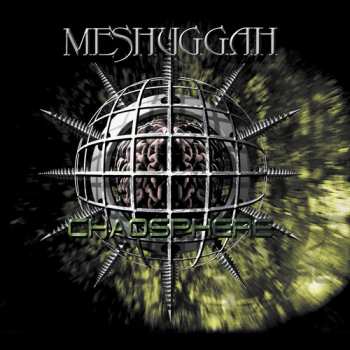 Album Meshuggah: Chaosphere