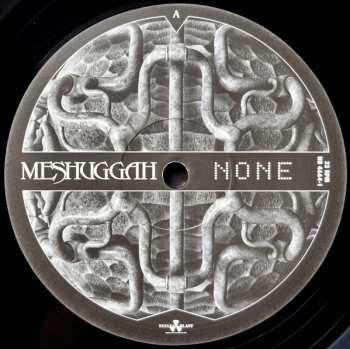 LP Meshuggah: None