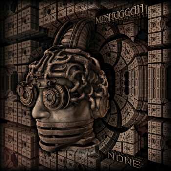 Album Meshuggah: None