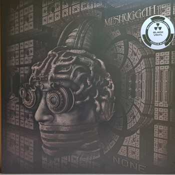 LP Meshuggah: None