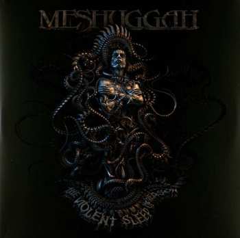 2LP Meshuggah: The Violent Sleep Of Reason