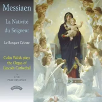 Olivier Messiaen: La Nativité du Seigneur