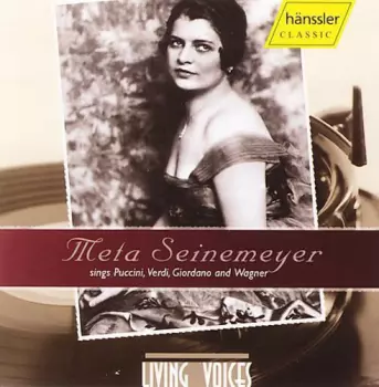 Meta Seinemeyer Sings Puccini, Verdi, Giordano And Wagner