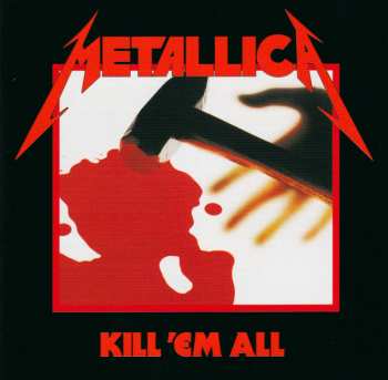 CD Metallica: Kill 'Em All
