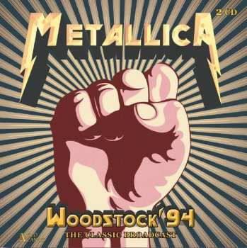 2CD Metallica: Woodstock '94 The Classic Broadcast