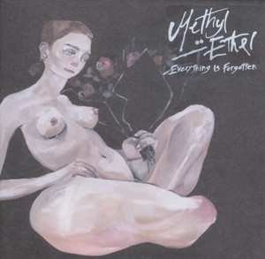CD Methyl Ethel: Everything Is Forgotten