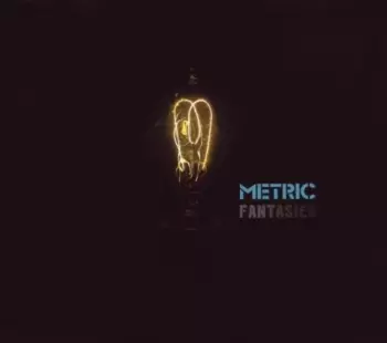 Metric: Fantasies