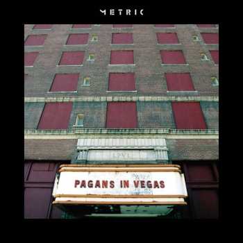 2LP Metric: Pagans In Vegas