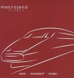 Album Metroland: Thalys