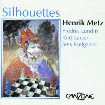 Album Metz,henrik / Lundin,fredrik: Silhouettes