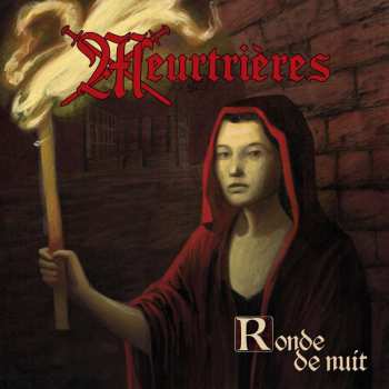 LP Meurtrieres: Ronde De Nuit CLR | LTD