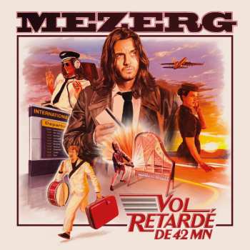 Album MEZERG: Vol Retarde De 42 Min