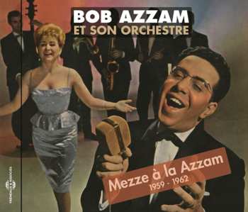Album Mezze A La Azzam / Various: Mezze A La Azzam