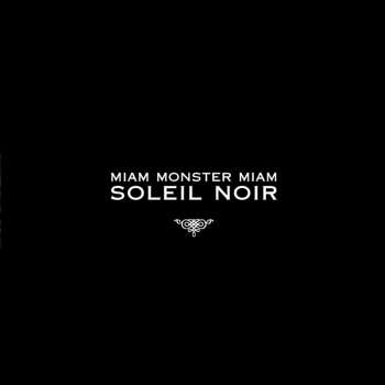 LP Miam Monster Miam: Soleil Noir
