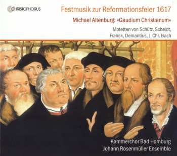 Album Kammerchor Bad Homburg: Festmusik Zur Reformationsfeier 1617