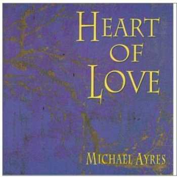 Album Michael Ayres: Heart Of Love