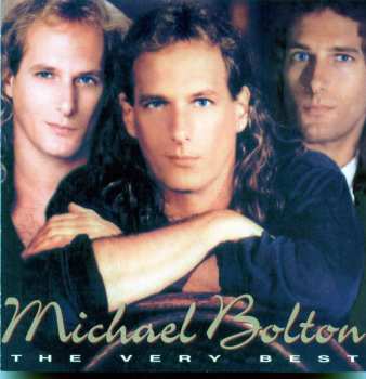CD Michael Bolton: The Very Best