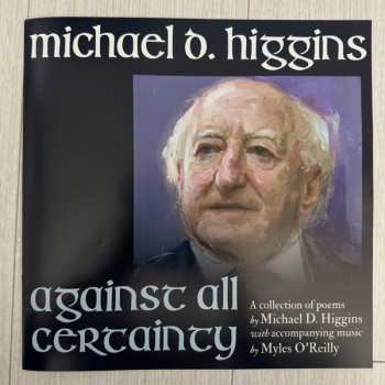 LP Michael D. Higgins: Against All Certainty