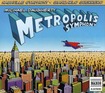 Album Giancarlo Guerrero: Metropolis Symphony • Deus Ex Machina