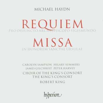 Album The Choir Of The King's Consort: Requiem (Pro Defuncto Archiepiscopo Sigismundo) / Missa (In Honorem Sanctae Ursulae)
