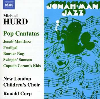 Album Michael Hurd: Pop Cantatas