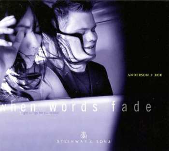 Album Anderson & Roe Piano Duo: When Words Fade