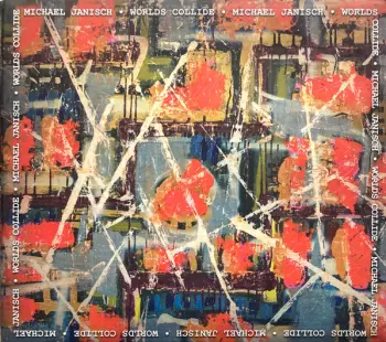 Michael Janisch: Worlds Collide