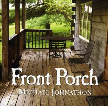 Album Michael Johnathon: Front Porch