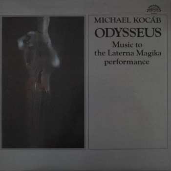 LP Michael Kocáb: Odysseus