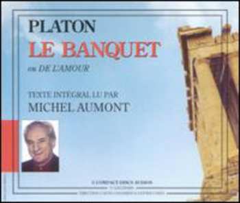 Album Michael Lonsdale: Le Banquet:platon